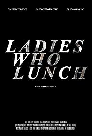 Ladies Who Lunch (2016)