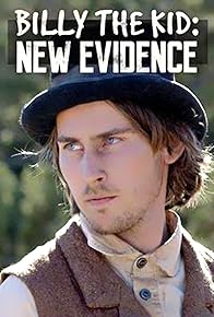 Primary photo for Billy the Kid: New Evidence