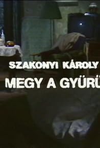 Primary photo for Megy a gyürü