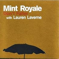 Primary photo for Mint Royale with Lauren Laverne: Don't Falter