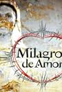 Milagros de amor (2002)