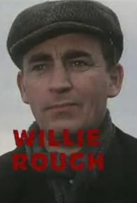 Primary photo for Willie Rough