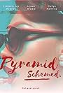 Pyramid Schemed (2019)