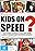 Kids on Speed?