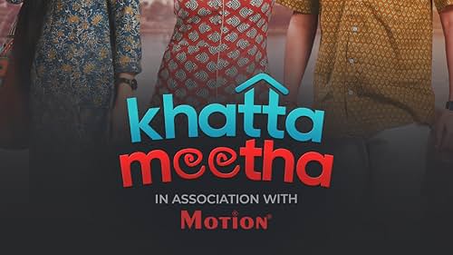 Khatta Meetha (2021)