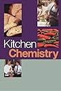 Heston Blumenthal in Kitchen Chemistry with Heston Blumenthal (2002)