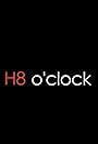 H8 O'Clock (2010)