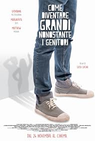 Come diventare grandi nonostante i genitori (2016)