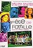 Fête de famille (TV Series 2006– ) Poster