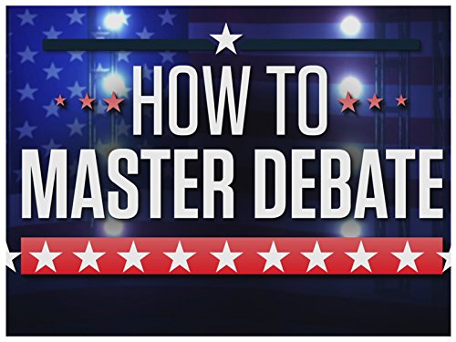 How to Master Debate (2016)