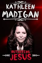 Kathleen Madigan: Bothering Jesus