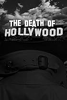 The Death of Hollywood (2009)