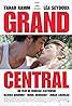 Grand Central (2013) Poster