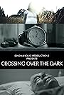 Crossing Over the Dark (2020)