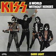 Primary photo for Kiss: A World Without Heroes