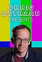 Chris Gethard Presents