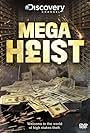 Mega Heist (2008)