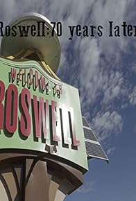 Primary photo for Roswell: 70 Years Later