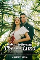 Reborn to Revenge, the Betrayed Luna