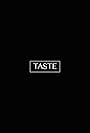 Taste (2017)