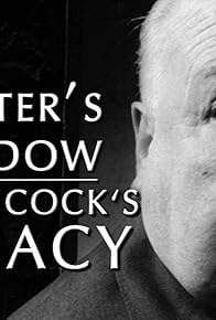 Primary photo for In the Master's Shadow: Hitchcock's Legacy