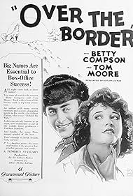 Betty Compson and Tom Moore in Over the Border (1922)