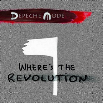 Depeche Mode: Where's the Revolution (2017)