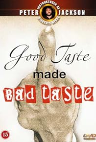 Primary photo for Good Taste Made Bad Taste