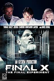 James Duval, Al Burke, Robert Donavan, Frank Mercuri, Jessica Cameron, Konstantin Lavysh, Joe Rudy Guerrero Jr., Ashley Undercuffler, Thomas Haley, Brooklyn Haley, Danielle Inks, Hadiyyah Noelle, Liam Haynes, Kristopher McAfee, and Lionel Washington III in Final X: The Final Experiment (2022)