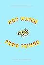 Hot Water Frog Prince (2018)