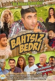 Ada Mural, Ercan Aydin, Mustafa Kaya, Bülent Erhan, Baran, Ali Tutal, Esin Civangil, Sevki Özcan, Haci Ali Konuk, and Ates Fatih Uçan in Bahtsiz Bedri (2019)