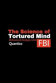 The Science of the Tortured Mind (2019)