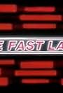 The Fast Lane (1985)