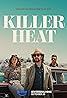 Killer Heat (2024) Poster