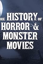 The History of Horror and Monster Movies (2004)