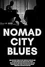 Nomad City Blues (2018)