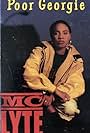 MC Lyte in MC Lyte: Poor Georgie (1991)