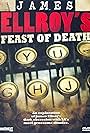 James Ellroy's Feast of Death (2001)