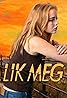 Lik meg (TV Series 2018–2024) Poster