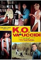 K.O. va e uccidi (1966)