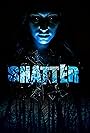 Shatter (2018)