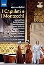 Bellini: I Capuleti e I Montecchi (2022)