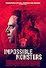 Impossible Monsters (2019) Poster