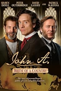 Primary photo for John A.: Birth of a Country