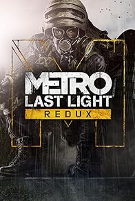 Primary photo for Metro: Last Light Redux