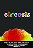 Circosis (2023) Poster