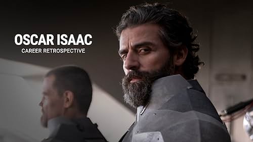 Oscar Isaac | Career Retrospective