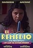 El Remedio (2019) Poster