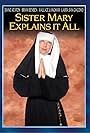 Sister Mary Explains It All (2001)