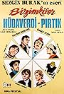 Bizimkiler: Hüdaverdi Pirtik (1971)